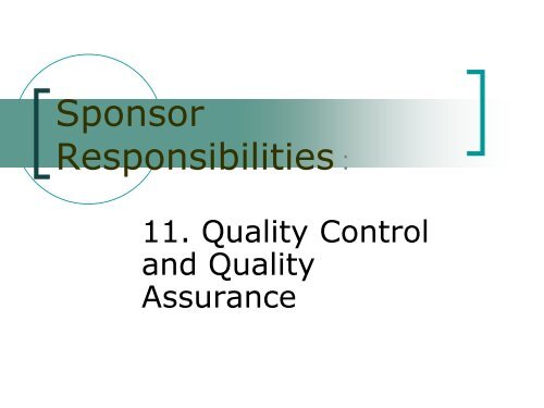 ROLES OF THE SPONSOR - UKM Medical Centre