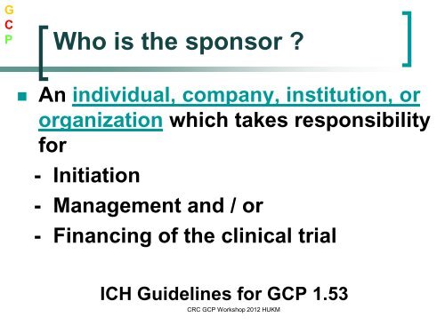 ROLES OF THE SPONSOR - UKM Medical Centre