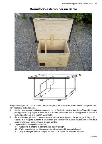 Dormitorio e mangiatoia per ricci