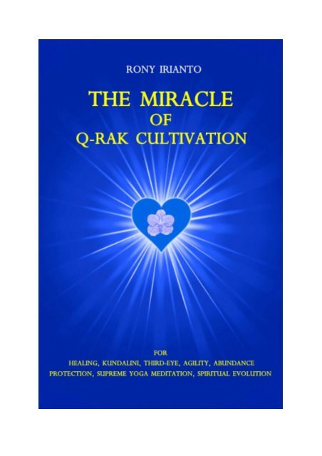 The Miracle Of Q-RAK Cultivation