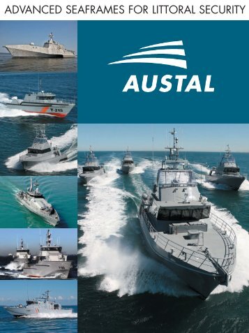 ADVANCED SEAFRAMES FOR LITTORAL SECURITY - Austal Ships