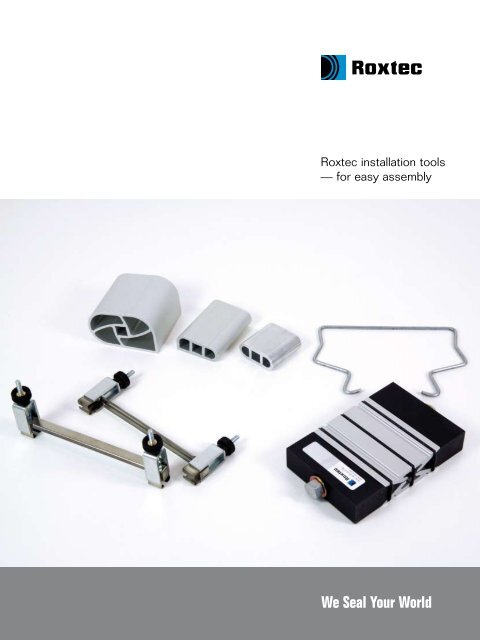 Roxtec installation tools — for easy assembly