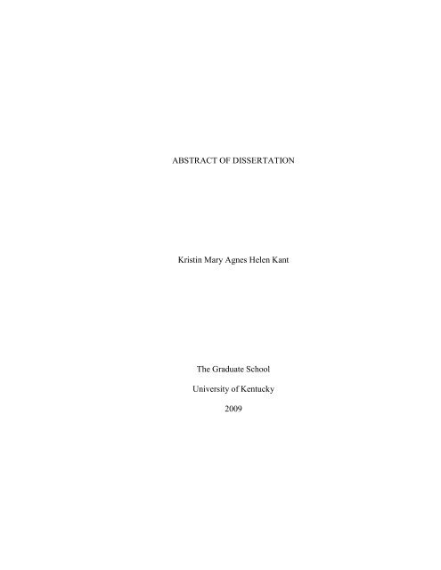 ABSTRACT OF DISSERTATION Kristin Mary Agnes Helen Kant The ...