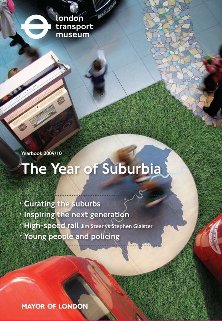 Yearbook 2009/10: The Year of Suburbia - London Transport Museum