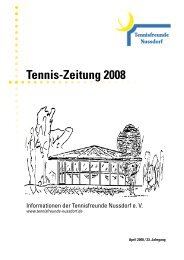 Tennis-Zeitung 2008 - Tennisfreunde Nussdorf eV