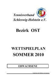 Tennisverband Schleswig-Holstein eV Bezirk OST WETTSPIELPLAN