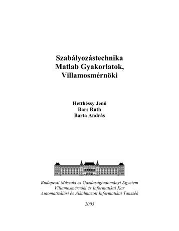 SzabÃƒÂ¡lyozÃƒÂ¡stechnika Matlab Gyakorlatok, VillamosmÃƒÂ©rnÃƒÂ¶ki - Index of