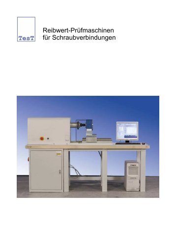 Reibwert-Prüfmaschinen für Schraubverbindungen - TesT GmbH