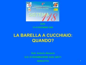 La barella a cucchiaio