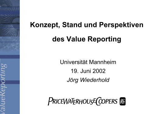 Value Reporting - wuestemann - UniversitÃ¤t Mannheim