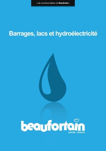 Barrages, lacs et hydroÃ©lectricitÃ© - Le Beaufortain