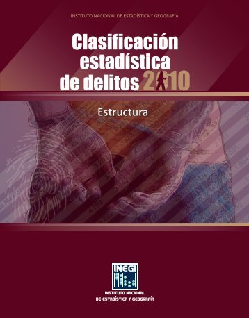 Clasificación estadística de delitos (CED) 2010 - Inegi