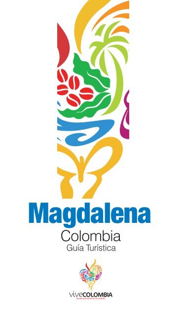 Descargar guÃ­a TurÃ­stica de Magdalena. 8MB - Colombia Travel