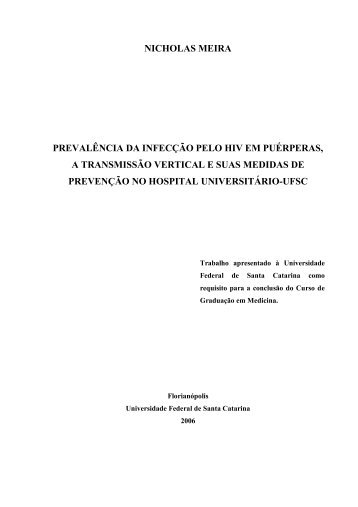 nicholas meira prevalância da infecçào pelo hiv em ... - UFSC