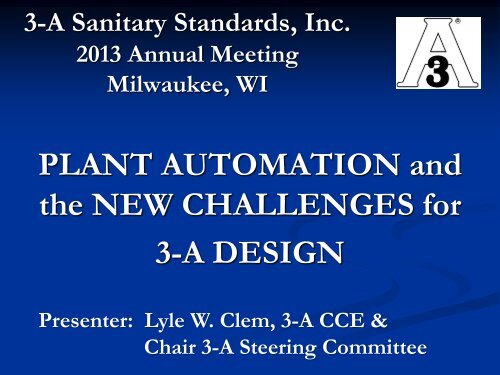 Plant Automation and New Challenges for 3-A Design (PDF)