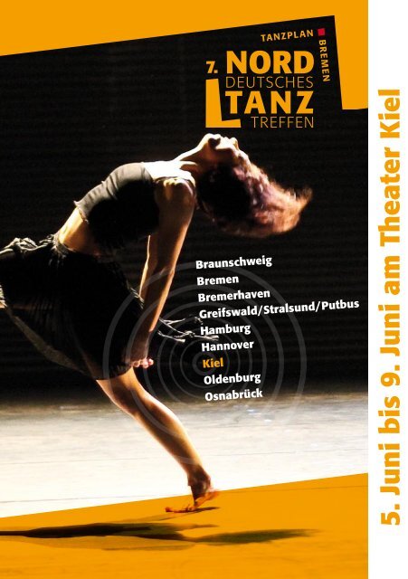 5. Juni bis 9. Juni am Theater Kiel - TANZstadt: Bremen