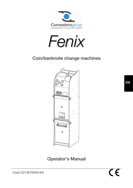 Coin/banknote change machines Operator's ... - Comesterogroup