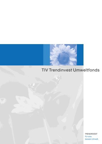 TIV Trendinvest Umweltfonds - Samuel Begasse