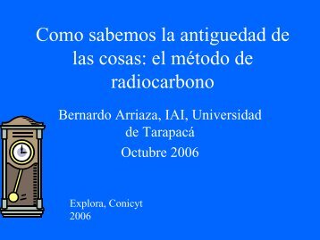 Radiocarbon Dating and Dendochronology - Momias Chinchorro