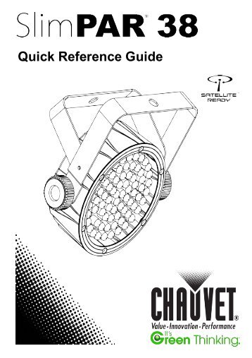 SlimPAR 38 Quick Reference Guide Rev. 1 ML - CHAUVETÂ® Lighting