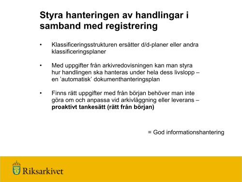 VarfÃ¶r verksamhetsbaserad arkivredovisning? - arkivmote