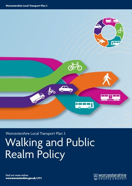 Walking and Public Realm Policy - Worcestershire County Council