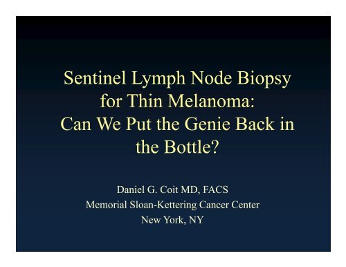 Sentinel Lymph Node Biopsy for Thin Melanoma - Winship Cancer ...