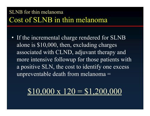 Sentinel Lymph Node Biopsy for Thin Melanoma - Winship Cancer ...