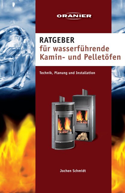 RATGEBER für wasserführende Kamin - ORANIER Heiztechnik