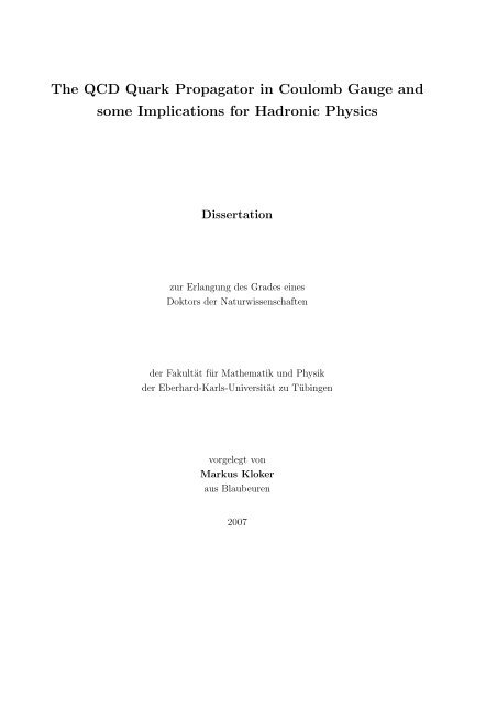 The QCD Quark Propagator in Coulomb Gauge and - Institut fÃ¼r Physik