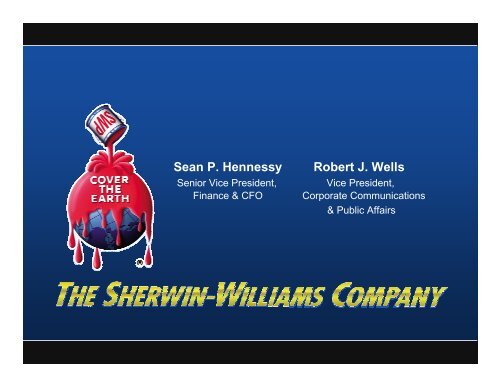 Sean P. Hennessy Robert J. Wells - Investor Relations - Sherwin ...