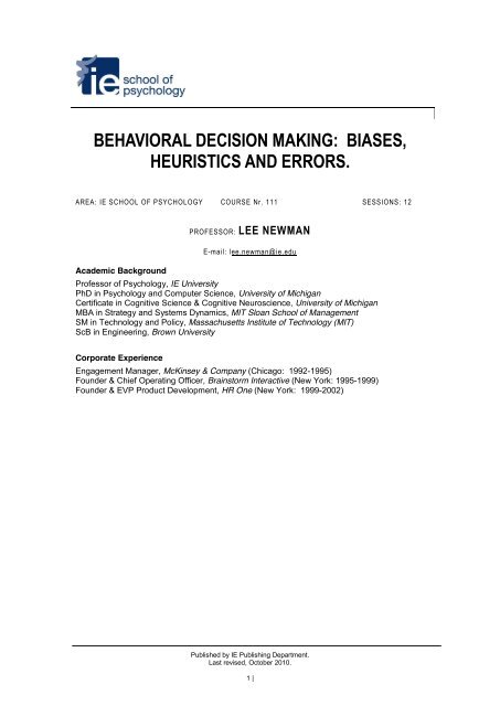 behavioral decision making: biases, heuristics and errors.