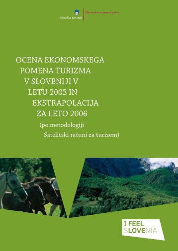 ocena ekonomskega pomena turizma v sloveniji v letu 2003 in ...