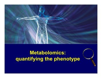 Metabolomics: quantifying the phenotype - Metabolomics.se