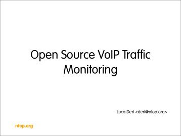 Open Source VoIP Traffic Monitoring - Luca Deri - Ntop