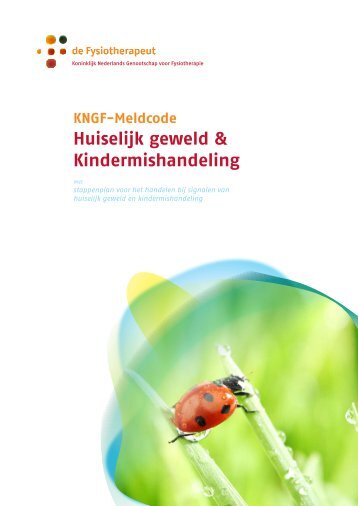 KNGF-Meldcode Huiselijk geweld & Kindermishandeling