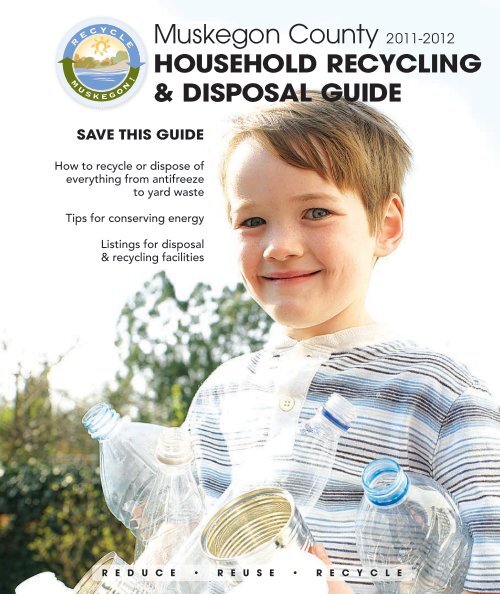 Household Recycling & Disposal Guide Muskegon County
