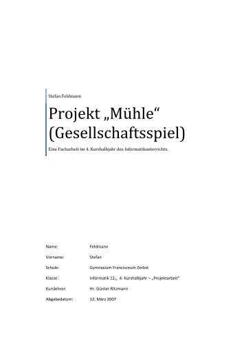 Projekt „Mühle“ (Gesellschaftsspiel) - Gymnasium Francisceum Zerbst
