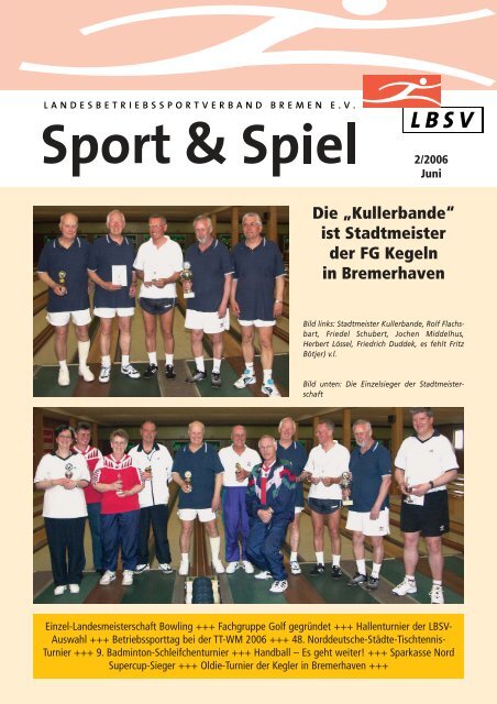 Die â€žKullerbandeâ€œ ist Stadtmeister der FG Kegeln in ... - LBSV Bremen