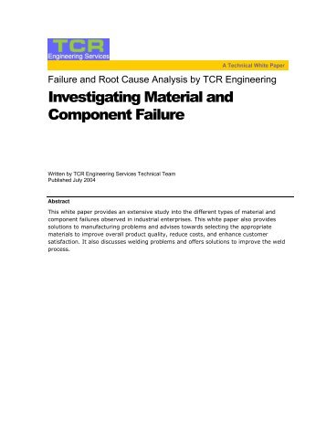 Investigating Material and Component Failure - TCR Engineering ...