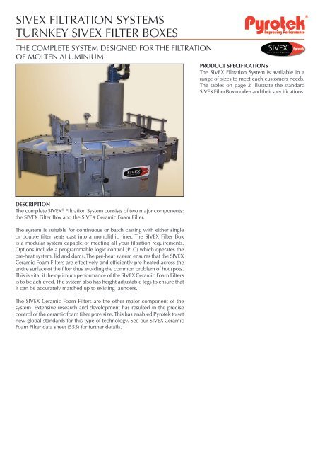 Sivex Filtration SyStemS turnkey Sivex Filter BoxeS - Pyrotek, Inc.