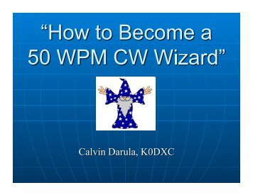 “How to Become a 50 WPM CW Wizard” - Kkn.net