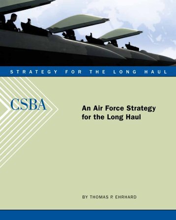 An Air Force Strategy for the Long Haul - Center for Strategic and ...
