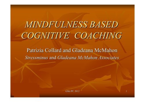 MINDFULNESS BASED COGNITIVE COACHING - Mindfulnet