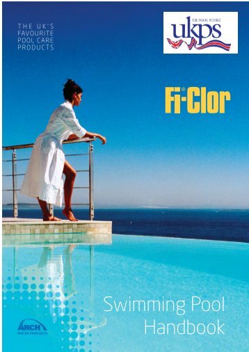 Fi-Clor Swimming Pool Handbook - The Swimming Pool Store