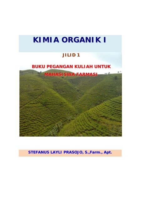 2. KIMIA ORGANIK I jilid 1 - Kimia itu Mudah