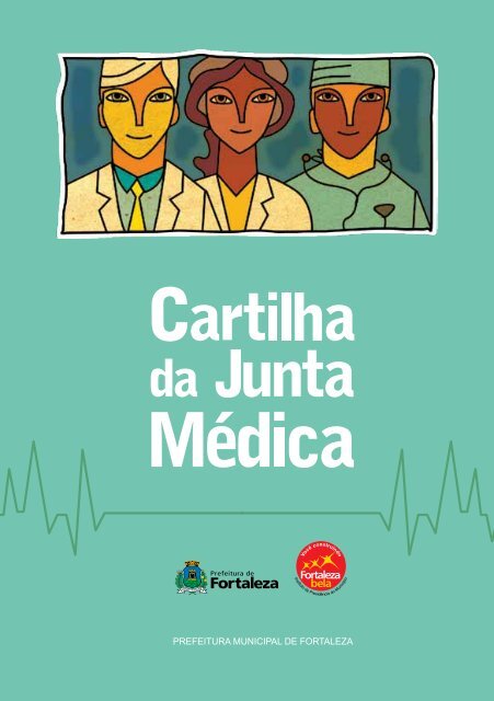 Cartilha Junta MÃ©dica - Prefeitura Municipal de Fortaleza - ce