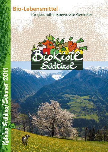 1 Katalog Frühling /S om m er - Bio Kistl Südtirol