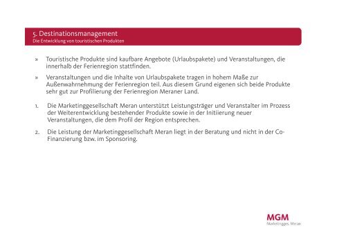 Die Struktur und die Aufgaben der Marketinggesellschaft ... - mgm.bz.it