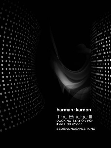 The Bridge III - Harman Kardon